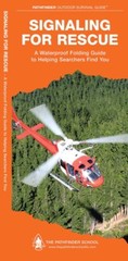 Signaling for Rescue – Pocket Survival Guide by Dave Canterbury, Bugout Bag Kit
