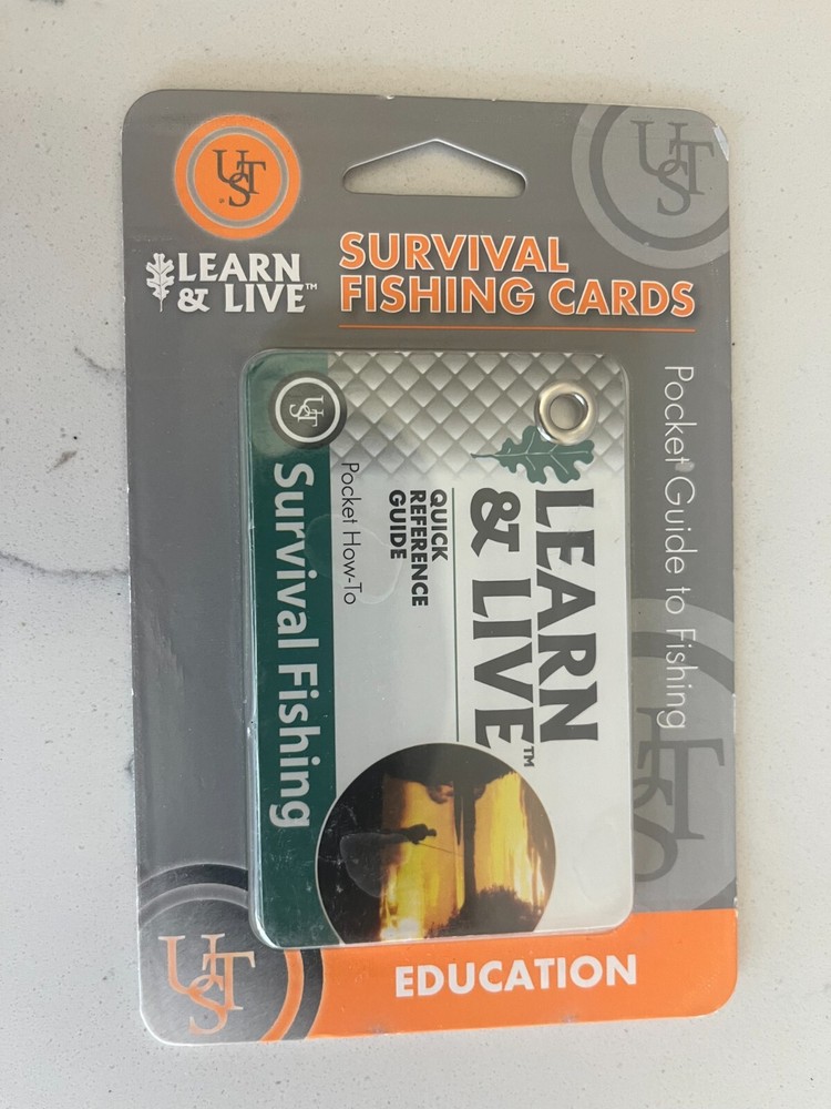 UST Learn & Live Quick Reference Guide: Survival Fishing