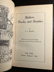 Shelters, Shacks, and Shanties – D C Beard – Paperback © 1972, print ’76