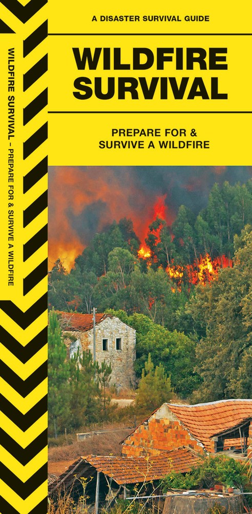 Wildfire Survival – Prepare for Emergency Disaster Guide – Bug Out Bag Kit Book
