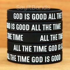 Set of GOD IS GOOD ALL THE TIME Wristbands – Bracelet Lot Bracelet Bands